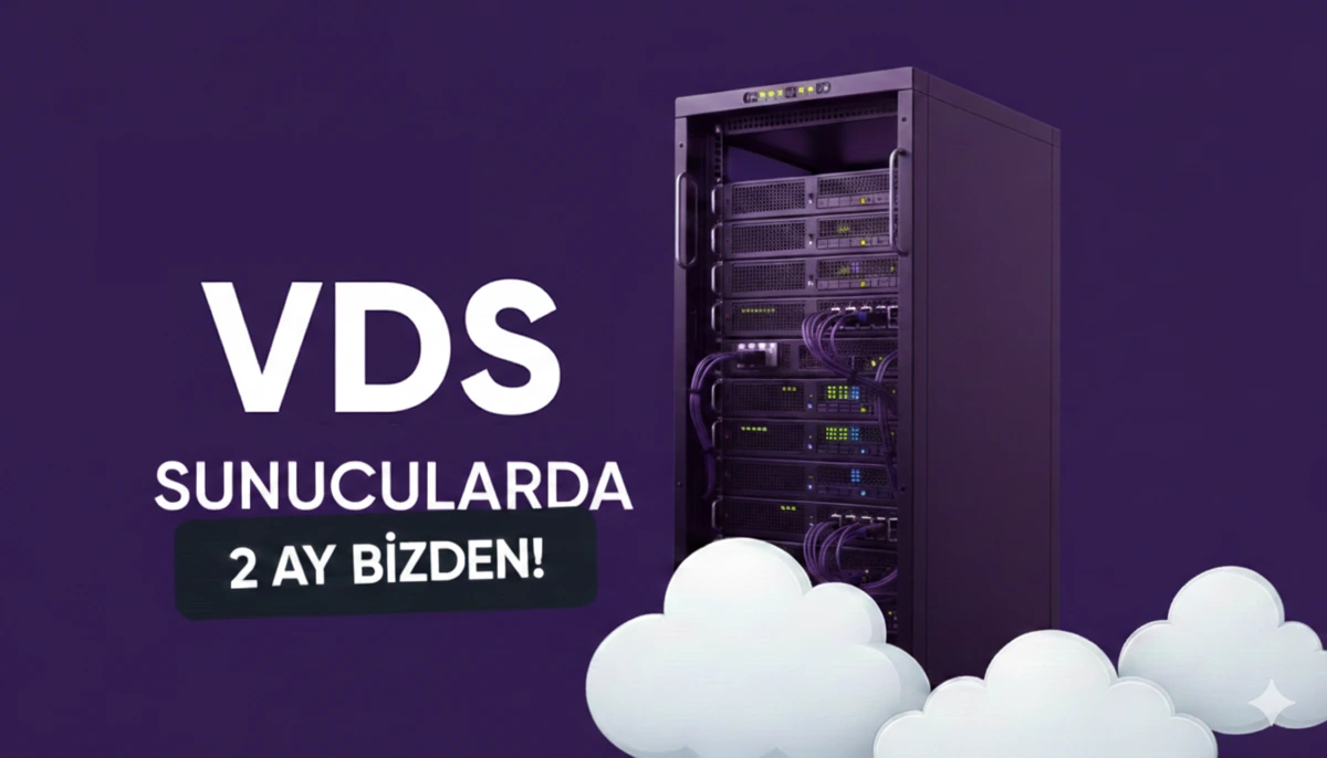 VDS Sunucularda Yıllık Satın Almalarda 2 Ay Ücret Bizden Hediye!